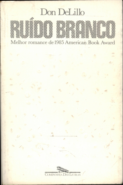 Resenha: Ruído Branco – Don DeLillo