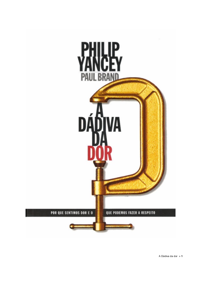 Resenha: A Dádiva da Dor – Paul Brand e Philip Yancey