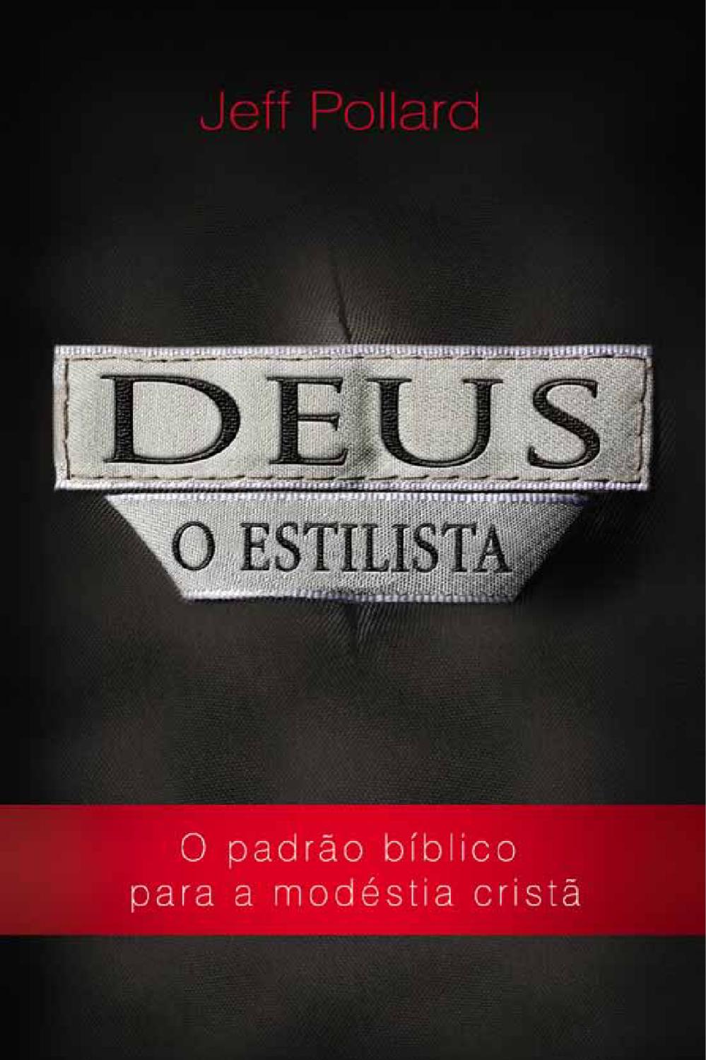 Deus O Estilista de Jeff Pollard