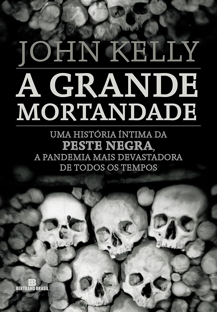 Resenha: A Grande Mortandade – John Kelly